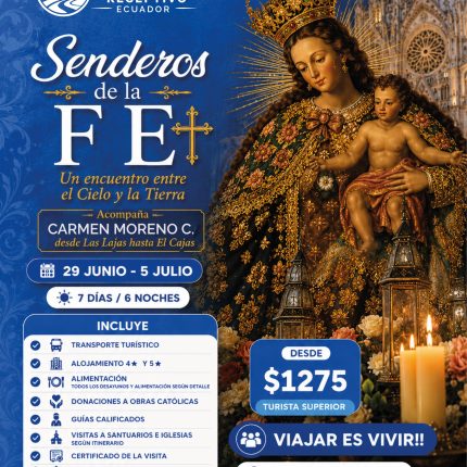 Senderos de la Fe - Un Encuentro Entre El Cielo y La Tierra